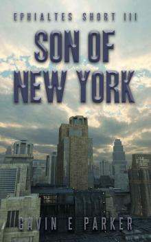 Son of New York (Ephialtes Shorts Book 3)