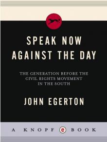 Speak Now Against the Day Read online