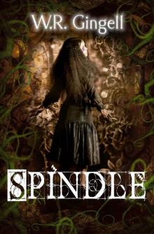 Spindle (Two Monarchies Sequence Book 1) Read online
