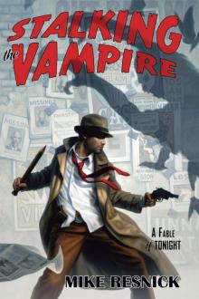 Stalking the Vampire Read online