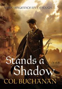 Stands a Shadow (Heart of the World 2) Read online