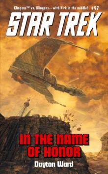 Star Trek #97: In the Name of Honor Read online