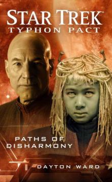 Star Trek: Typhon Pact 04 - Paths of Disharmony Read online