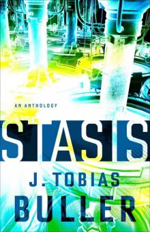 Stasis: A Will Vullerman Anthology