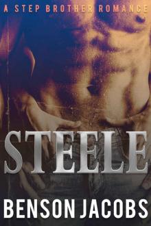 Steele: A Step Brother Romance Read online