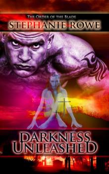 Stephanie Rowe - Darkness Unleashed