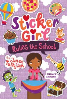 Sticker Girl Rules the School--Stickers Included! Read online