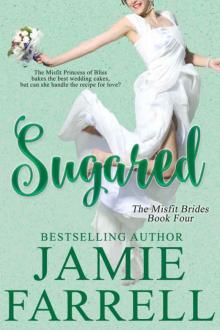 Sugared (Misfit Brides #4) Read online