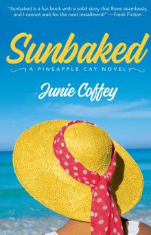 Sunbaked (Pineapple Cay Stories Book 1) Read online