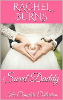 Sweet Daddy: The Complete Collection Read online