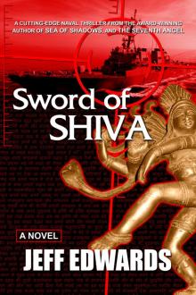 Sword of Shiva (For fans of Tom Clancy and Dale Brown) Read online