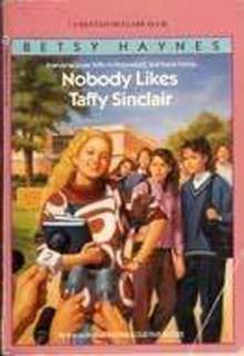 Taffy Sinclair 011 - Nobody Likes Taffy Sinclair Read online