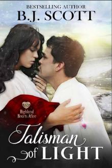 Talisman of Light: Highland Hearts Afire - Time Travel Romance Read online
