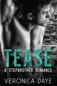 Tease: A Stepbrother Romance Read online