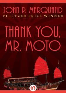 Thank You, Mr. Moto Read online