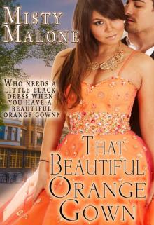 That Beautiful Orange Gown Read online