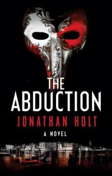 The Abduction: A Novel Read online