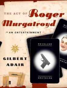 The Act of Roger Murgatroyd Read online