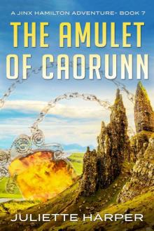 The Amulet of Caorunn (A Jinx Hamilton Mystery Book 7) Read online