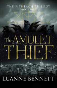 The Amulet Thief (The Fitheach Trilogy Book 1) Read online