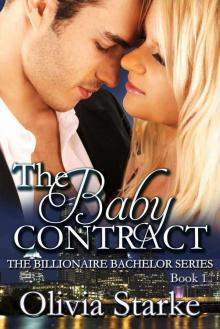 The Baby Contract (The Billionaire Bachelor Series) Read online