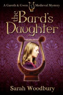 The Bard's Daughter (A Gareth and Gwen Medieval Mystery)