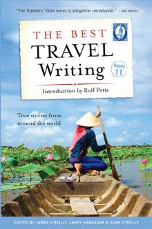 The Best Travel Writing, Volume 11