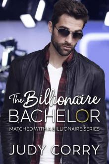 The Billionaire Bachelor_Clean Billionaire Romance