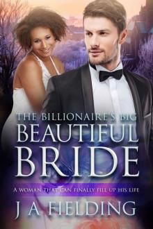 The Billionaire's Big Beautiful Bride (BWWM Romance Book 1) Read online