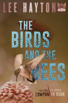 The Birds and the Bees (The Birdman Companion Series Book 1) Read online