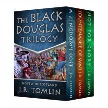 The Black Douglas Trilogy Read online
