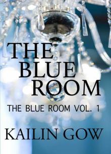 The Blue Room: Vol. 1 Read online