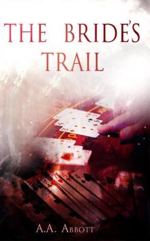 The Bride's Trail, with bonus stories for Instafreebie Read online