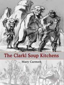 The Clarkl Soup Kitchens Read online