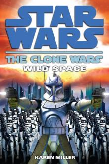 The Clone Wars: Wild Space Read online