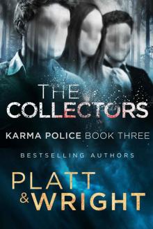 The Collectors (Karma Police Book 3)
