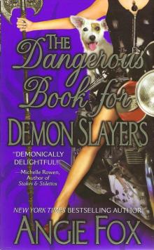The Dangerous Book for Demon Slayers Read online