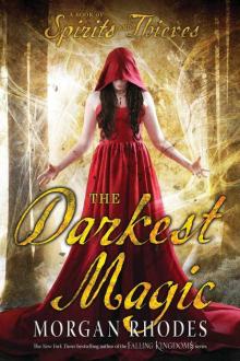 The Darkest Magic (A Book of Spirits and Thieves) Read online