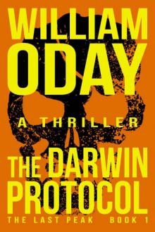 The Darwin Protocol: A Thriller (The Last Peak Book 1) Read online