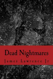 The Dead Series (Book 1): Dead Nightmares