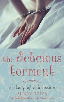 The Delicious Torment: A Story of Submission Read online