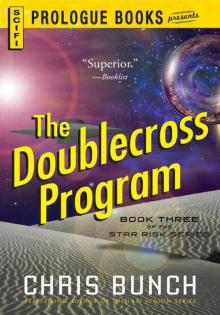 The Doublecross Program: Book Three of the Star Risk Series