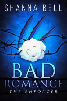 THE ENFORCER: a Mafia Romance (Bad Romance Book 2) Read online