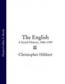The English: A Social History, 1066–1945 (Text Only) Read online