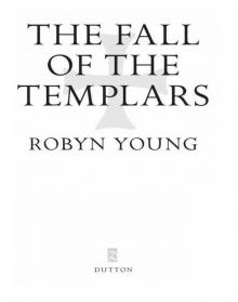 The Fall of the Templars Read online