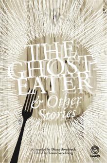 The Ghost-Eater and Other Stories Read online