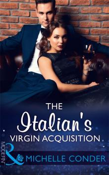The Italian's Virgin Acquisition Read online