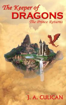 The Keeper of Dragons: The Prince Returns