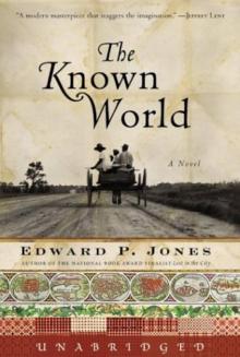The Known World (2004 Pulitzer Prize) Read online