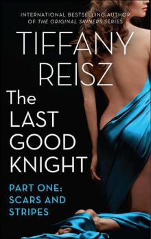 The Last Good Knight Part I: Scars and Stripes (The Original Sinners) Read online